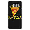 will plie for pizza Samsung Galaxy S7