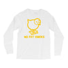 no fat chicks Long Sleeve Shirts