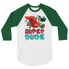 super dude 3/4 Sleeve Shirt