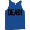 dead Tank Top