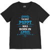 The Best Papa Was Born In April V-Neck Tee