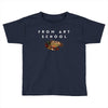 From Art School Toddler T-shirt