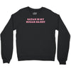 Satan Is My Sugar Daddy Crewneck Sweatshirt