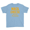 mac and cheese please Youth Tee
