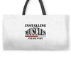 installing muscles Weekender Totes