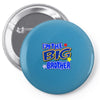 i'm the big brother Pin-back button