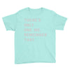 there's only one me, remember Youth Tee