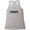 meh geek nerd t shirt funny humor retro Racerback Tank