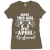 sorry this girl is already taken by a super sexy april boyfriend Ladies Fitted T-Shirt