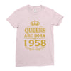 queens are born in 1958 Ladies Fitted T-Shirt