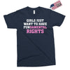 girls just want to have fundamental rights Exclusive T-shirt