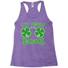 stop starting at my shamrocks Racerback Tank