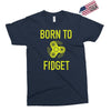 born to fidget Exclusive T-shirt