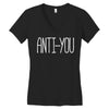 anti you Women's V-Neck T-Shirt