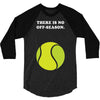 There is No Off-Season 3/4 Sleeve Shirt