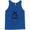 fuck sake Tank Top