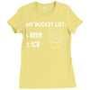 my bucket list beer ice Ladies Fitted T-Shirt