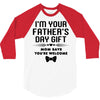 fathers day gift 3/4 Sleeve Shirt