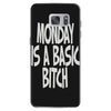 monday is a basic bitch Samsung Galaxy S7