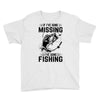 If I've Gone Missing Fishing Youth Tee
