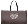 this is what an awesome gardener looks like Weekender Totes