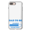dad to be funny iPhone 8 Plus