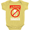 zombie  do not feed the zombies fun Baby Onesie