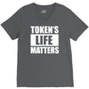 tokens life matters V-Neck Tee