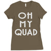 oh my quad Ladies Fitted T-Shirt