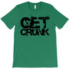 get crunk T-Shirt