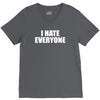 i hate everyone V-Neck Tee