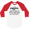 coffee one cuo will do 3/4 Sleeve Shirt