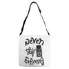 never stop exploring Adjustable Strap Totes