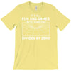 its all fun and games until someone divides T-Shirt
