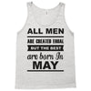 all men are created equal may Tank Top
