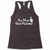 One More Beer Please Racerback Tank