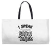 I Speak Fluent Show Tunes Weekender Totes