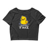 i don't give a duck Crop Top