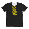 fuck what people think All Over Women's T-shirt