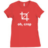 oh crop Ladies Fitted T-Shirt