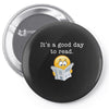 it's a good day to read Pin-back button