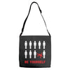 Be Yourself Adjustable Strap Totes
