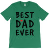 Best Dad Ever T-Shirt