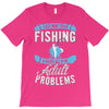 go fishing T-Shirt