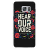 Women's March Hear Our Voice Samsung Galaxy S7