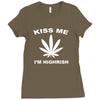 kiss me i'm highrish Ladies Fitted T-Shirt