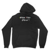 how you doing Hoodie