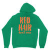 red hair dont care Unisex Hoodie