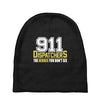 911 dispatcher heroes Baby Beanies