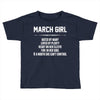 March Girl Hated By Many Toddler T-shirt